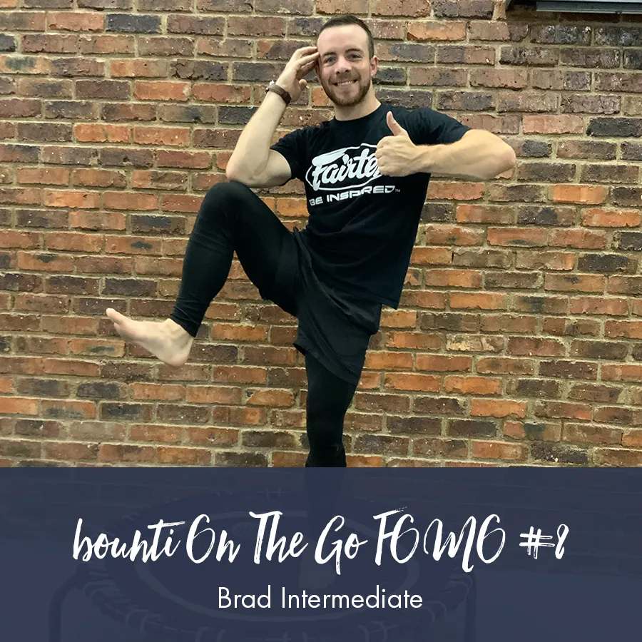 bounti On The Go Workout | Brad, Intermediate - FOMO #8